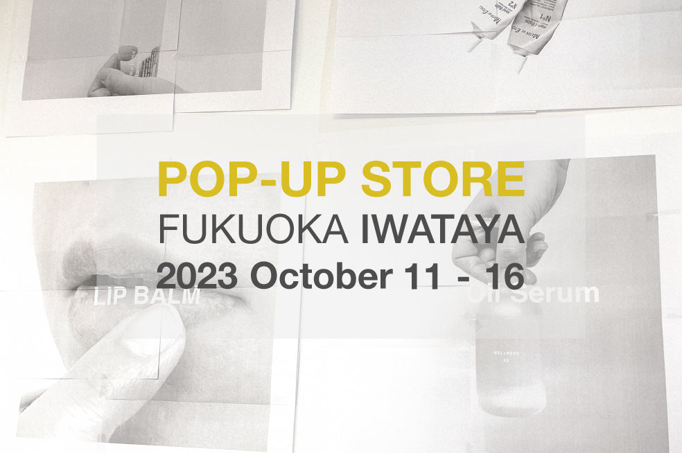 POPUP STORE|10/11-16 at IWATAYA
