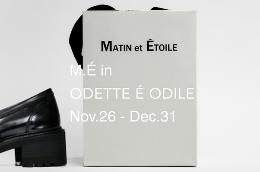 POPUP STORE｜11/26-12/31 ODETTE É ODILE